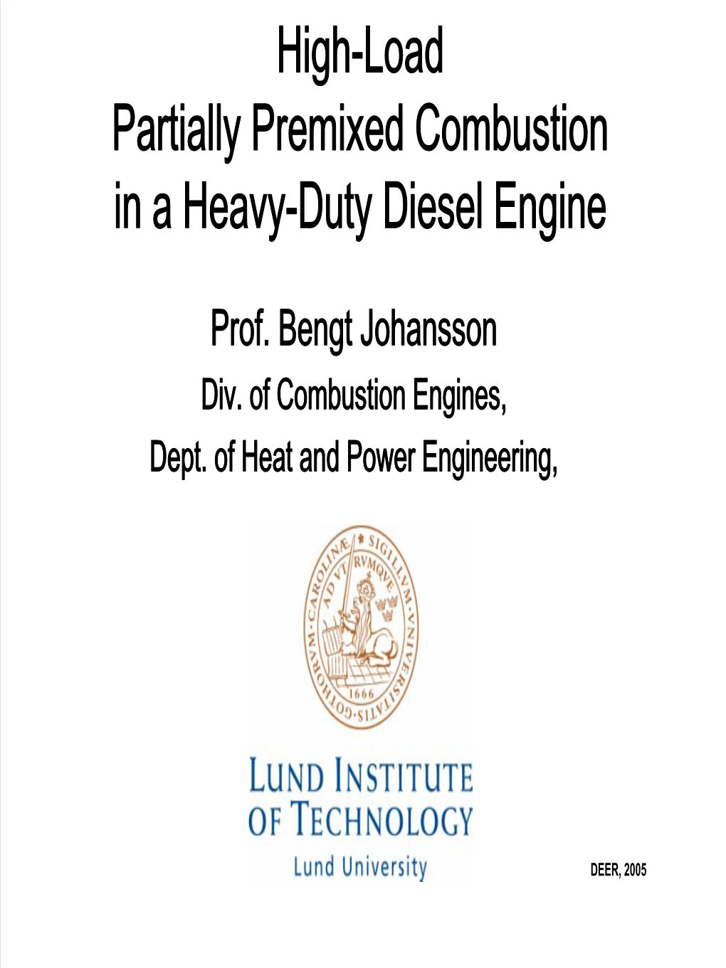 High-Load Partially Premixed Combustion in a Heavy-Duty Diesel Engine