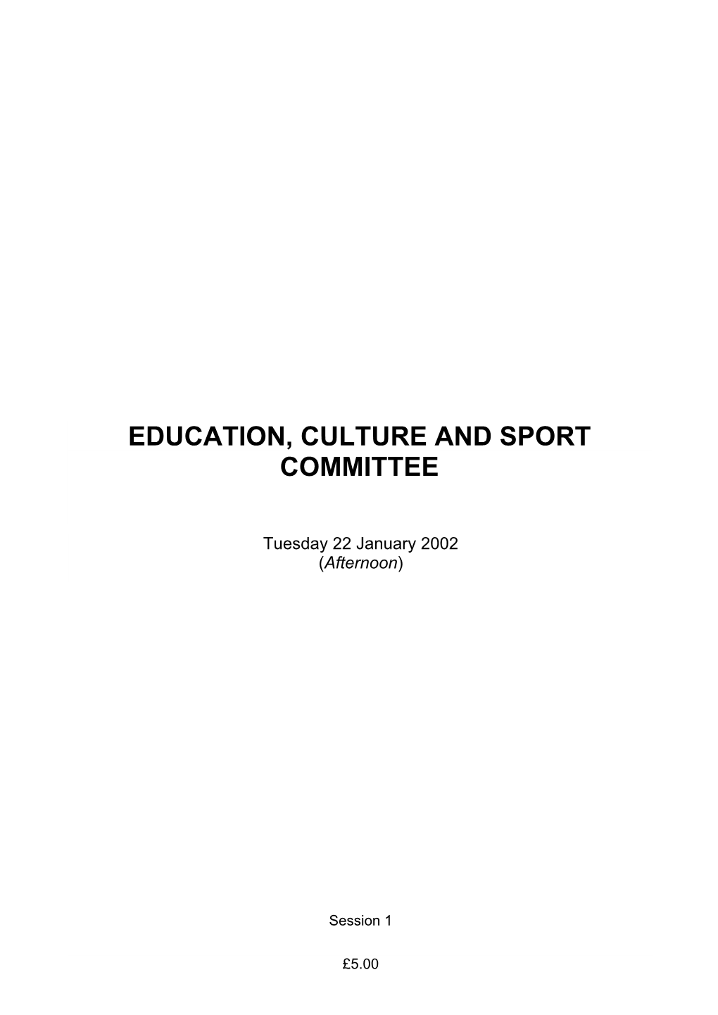 Education, Culture and Sport Committee