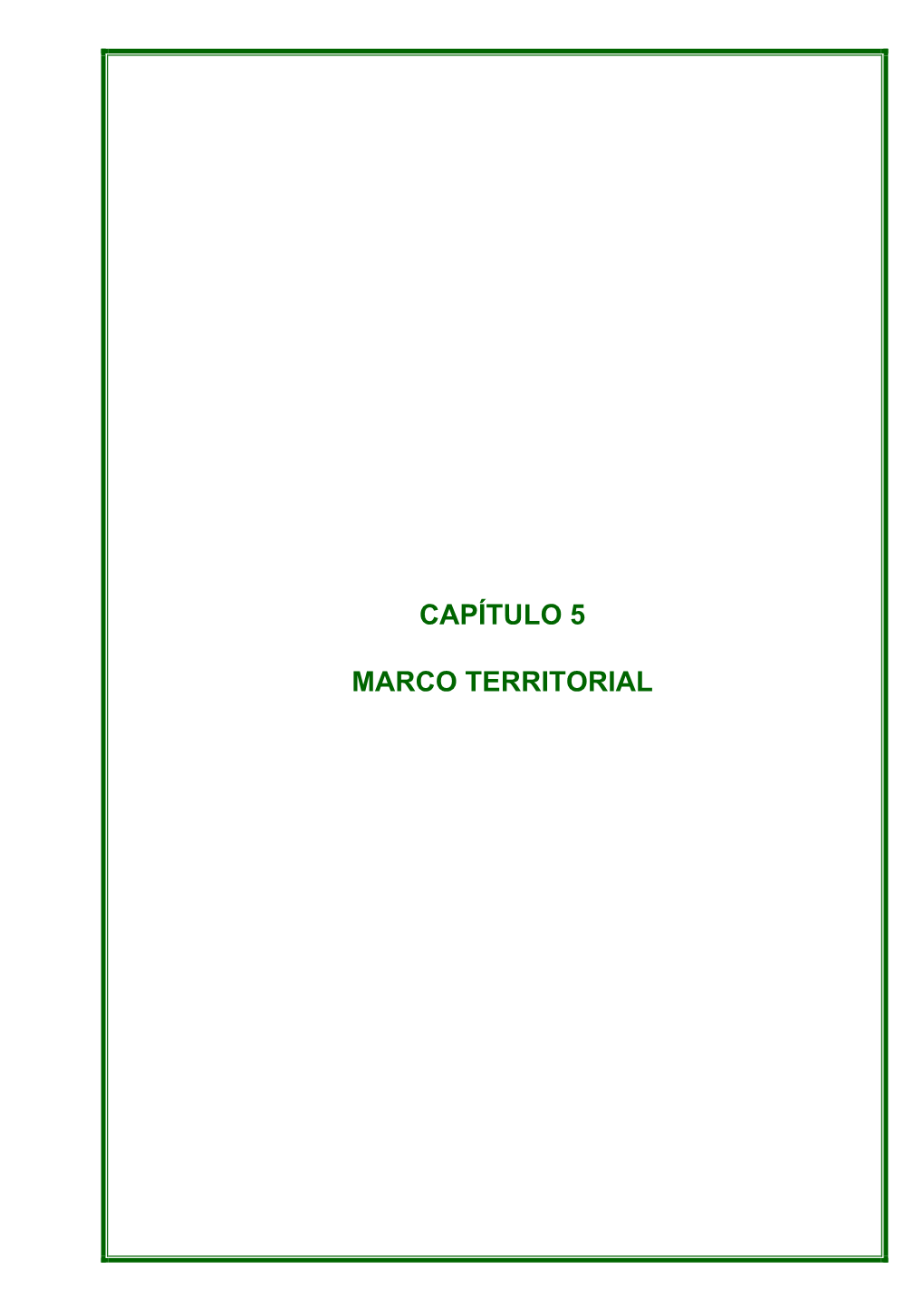 Capítulo 5 Marco Territorial