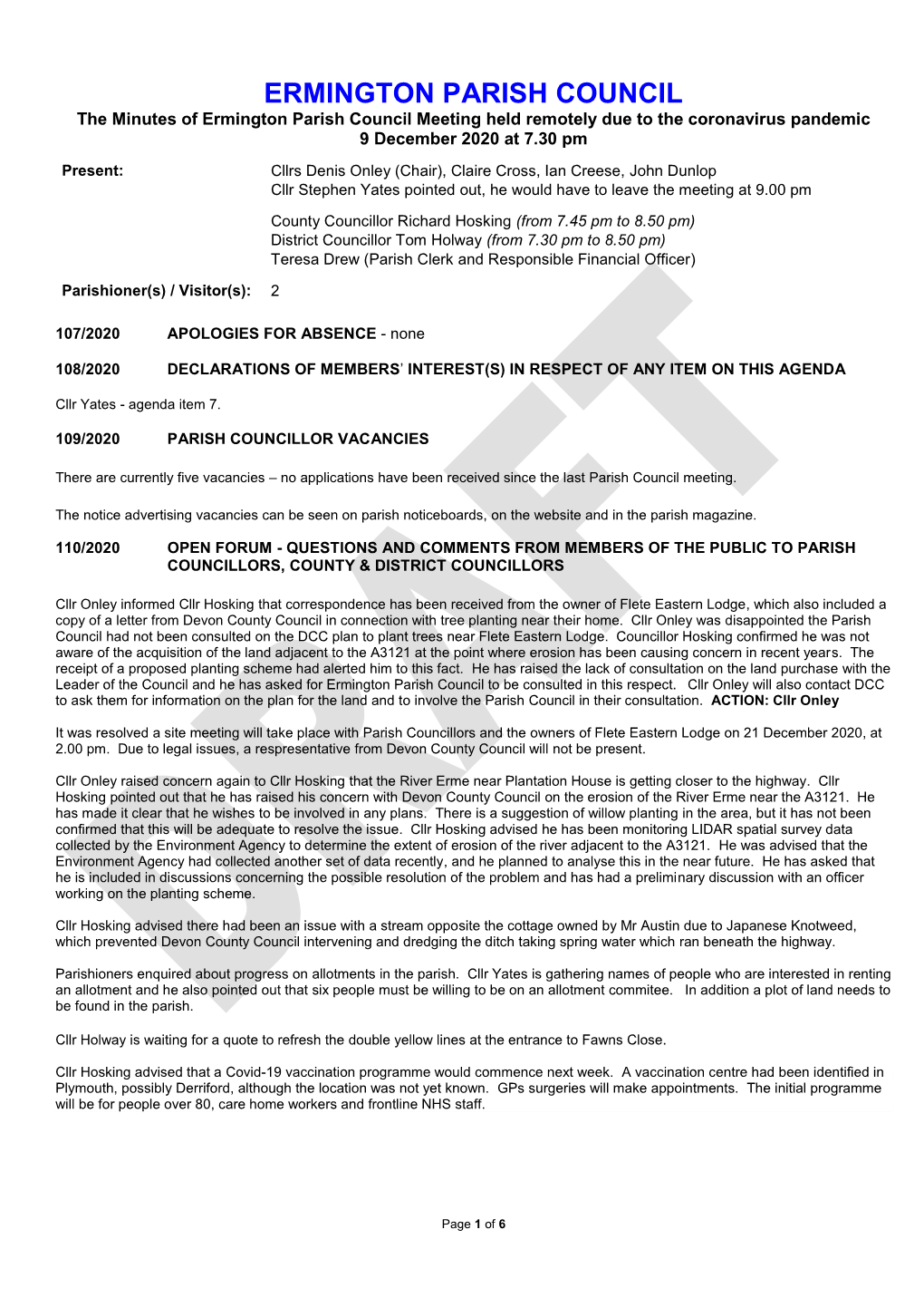 ERMINGTON PARISH COUNCIL the Minutes of Ermington Parish Council Meeting Held Remotely Due to the Coronavirus Pandemic 9 December 2020 at 7.30 Pm