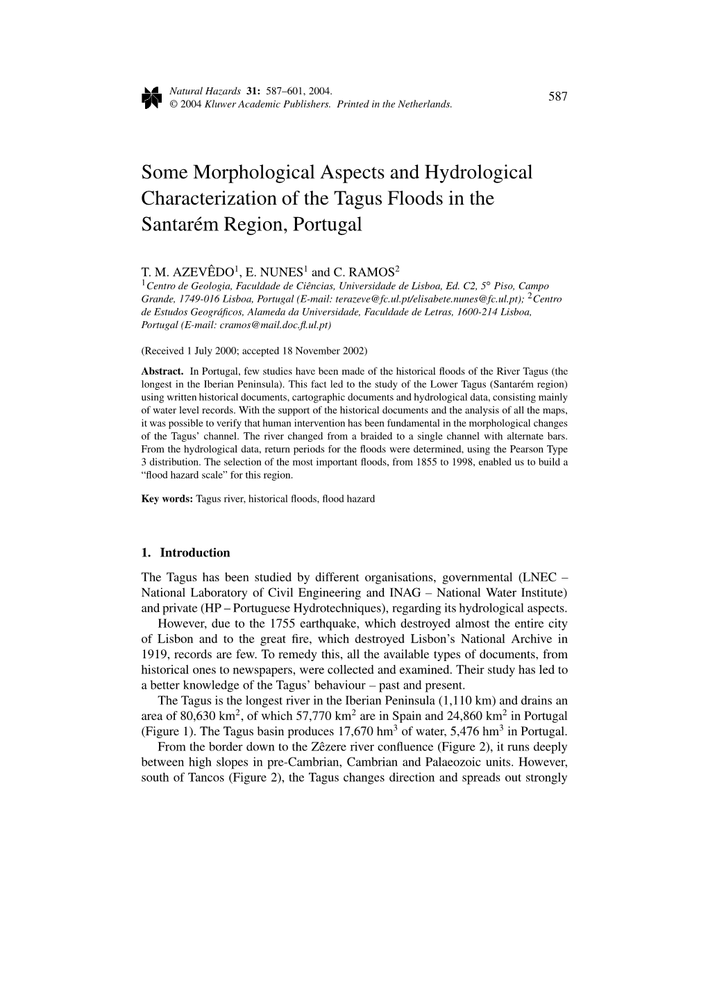 Some Morphological Aspects and Hydrological Characterization of the Tagus Floods in the Santarém Region, Portugal