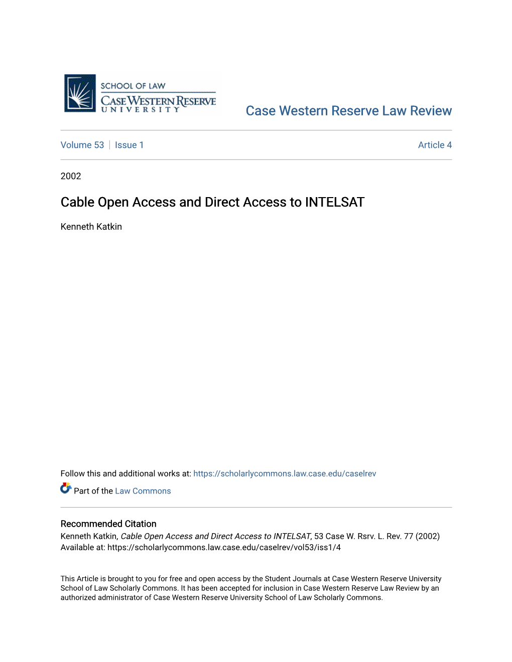 Cable Open Access and Direct Access to INTELSAT