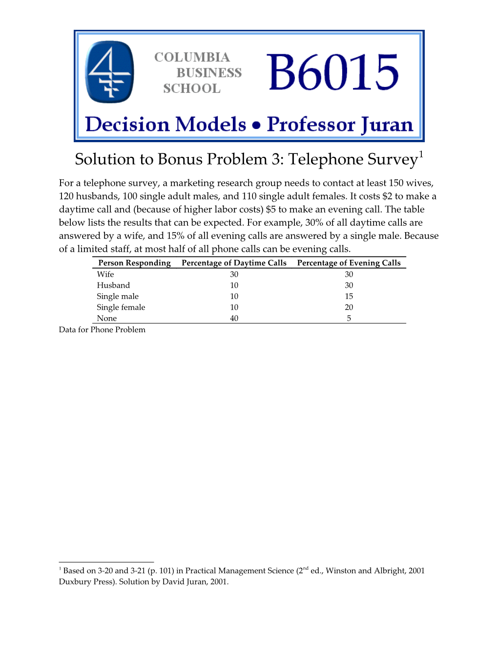 Solution to Bonus Problem 3: Telephone Survey 1