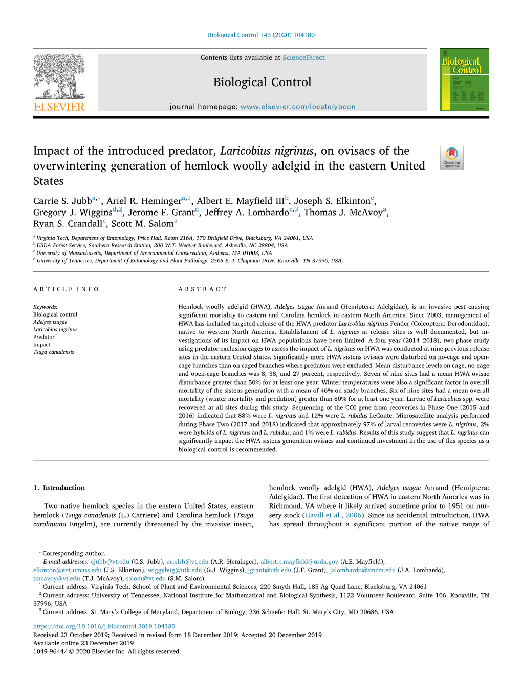 Impact of the Introduced Predator, Laricobius Nigrinus, on Ovisacs of the Overwintering Generation of Hemlock Woolly Adelgid in the Eastern United T States ⁎ Carrie S