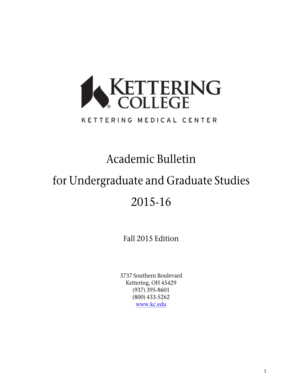 Academic Bulletin for Undergraduate and Graduate Studies 2015-16