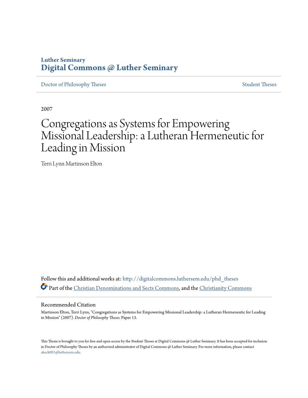 Congregations As Systems for Empowering Missional Leadership: a Lutheran Hermeneutic for Leading in Mission Terri Lynn Martinson Elton