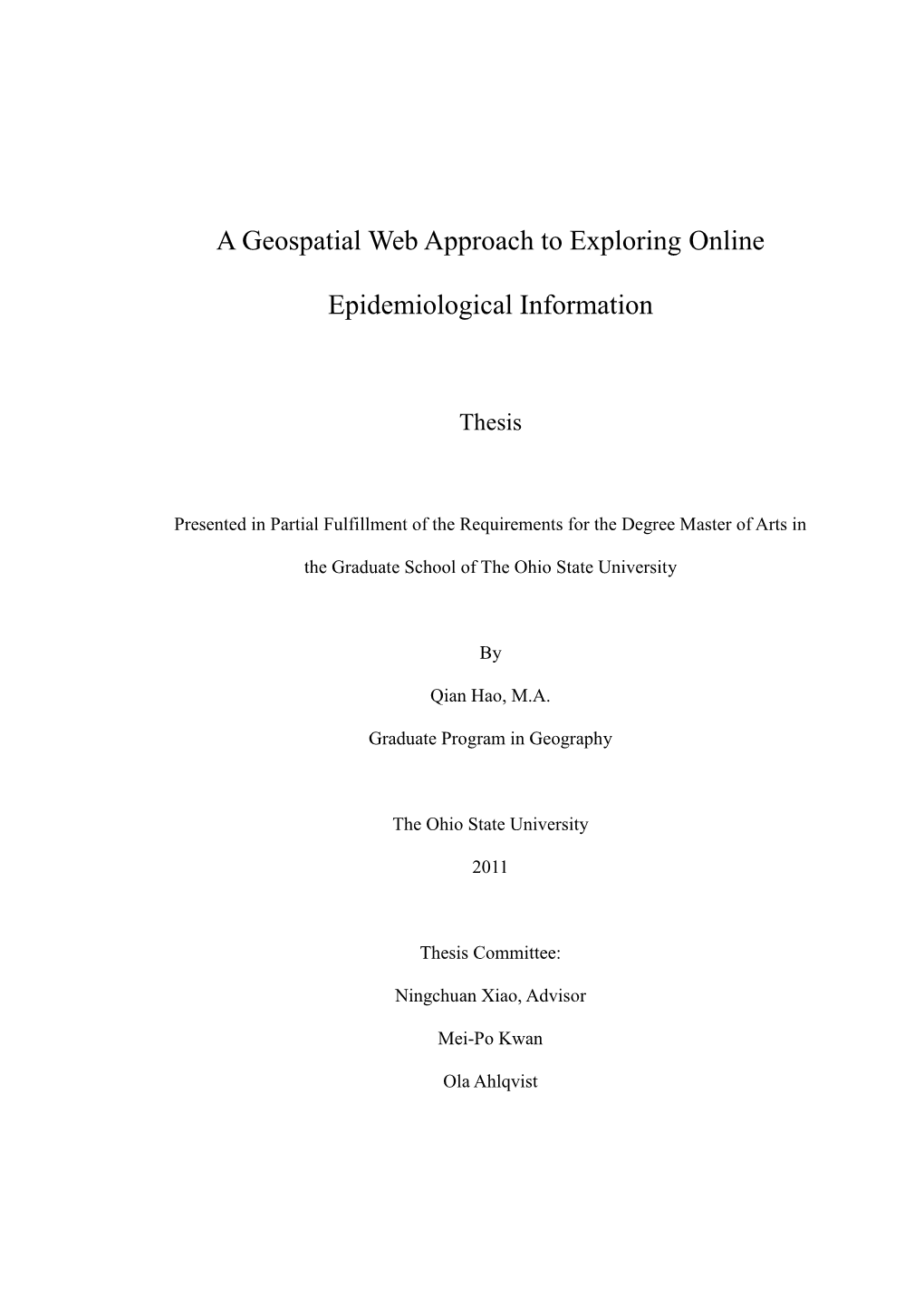 A Geospatial Web Approach to Exploring Online Epidemiological