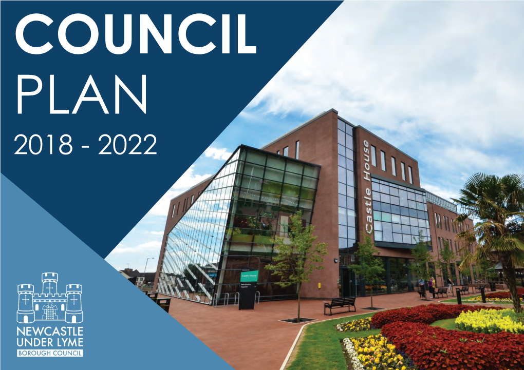 Council Plan 2018-2022 Which Details Our Plans for the Next Four Years