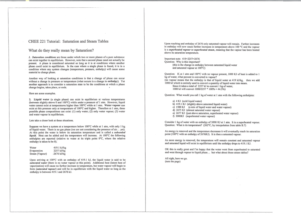 CHEE 221 Tutorial: Saturation and Steam Tables What Do They Really