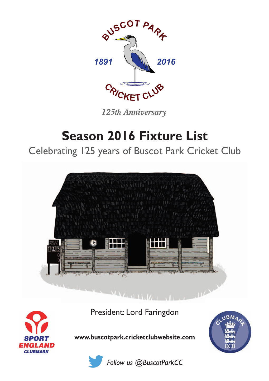 Season 2016 Fixture List Celebrating 125 Years of Buscot Park Cricket Club