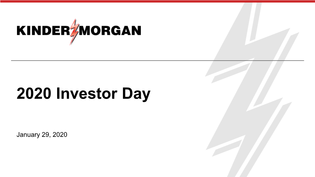 Kinder Morgan 2020 Investor Day Agenda and Presenters