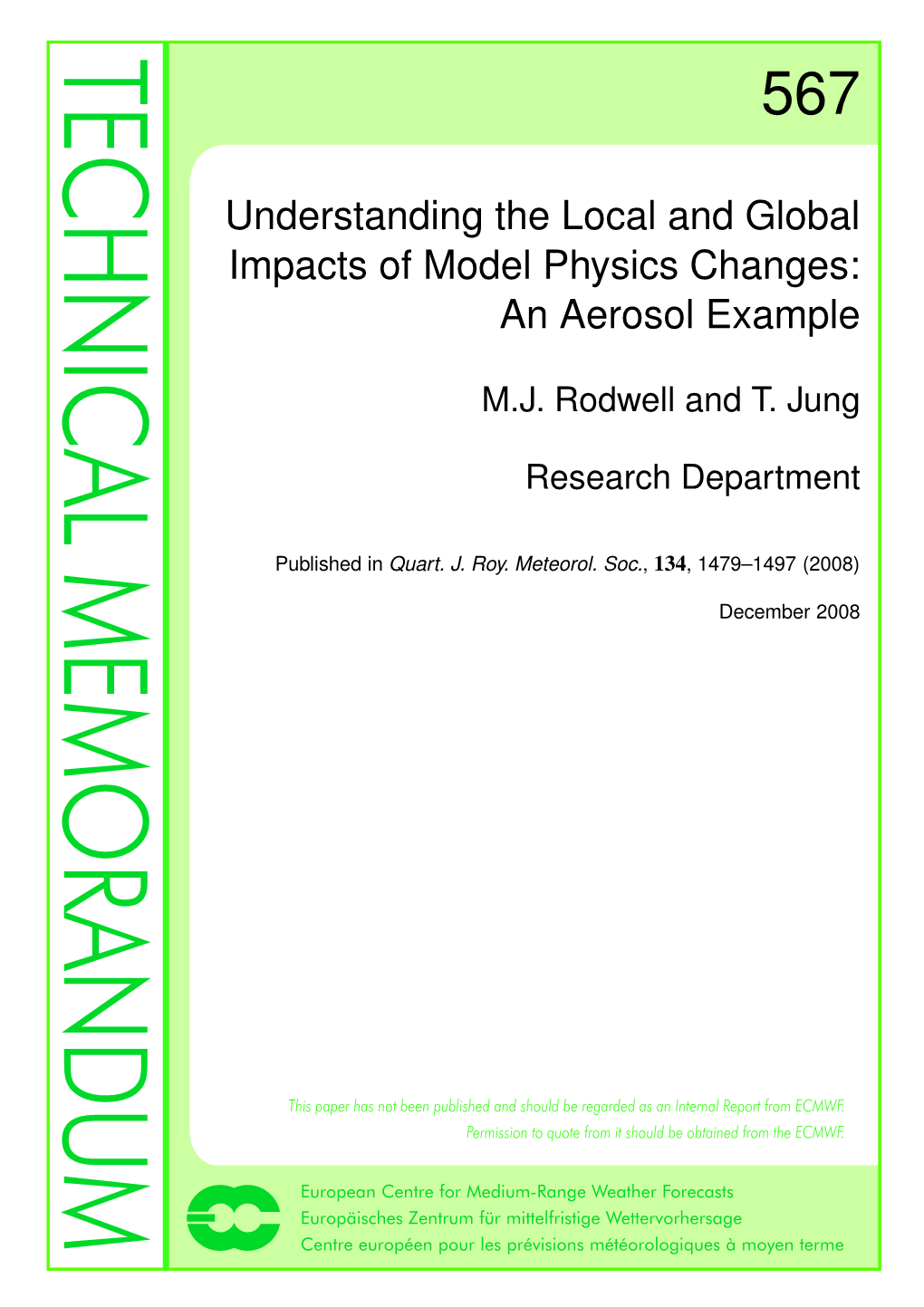 Understanding the Local and Global Impacts of Model Physics Changes: an Aerosol Example