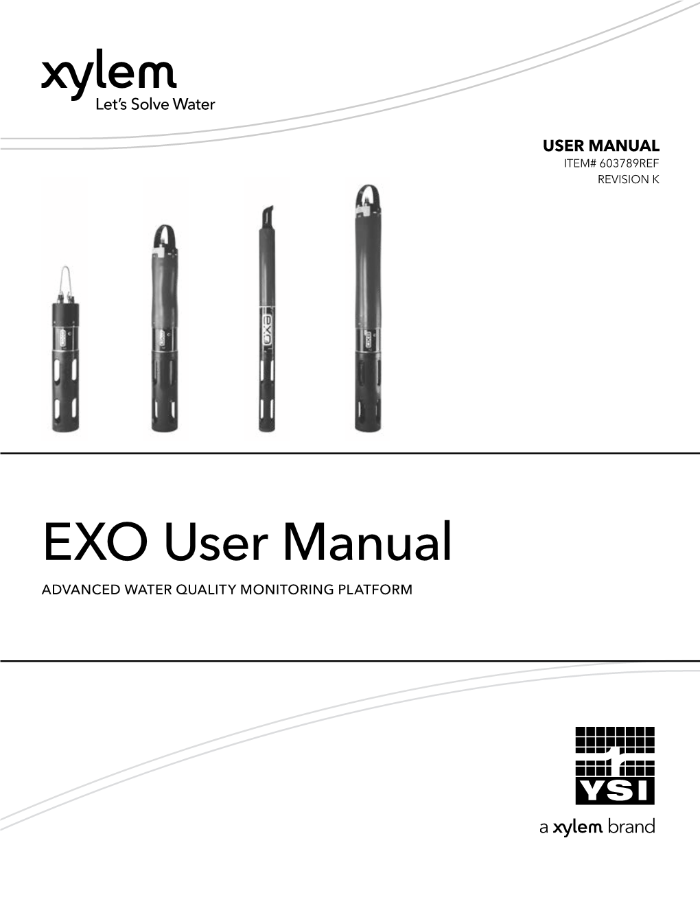 EXO User Manual ADVANCED WATER QUALITY MONITORING PLATFORM TM