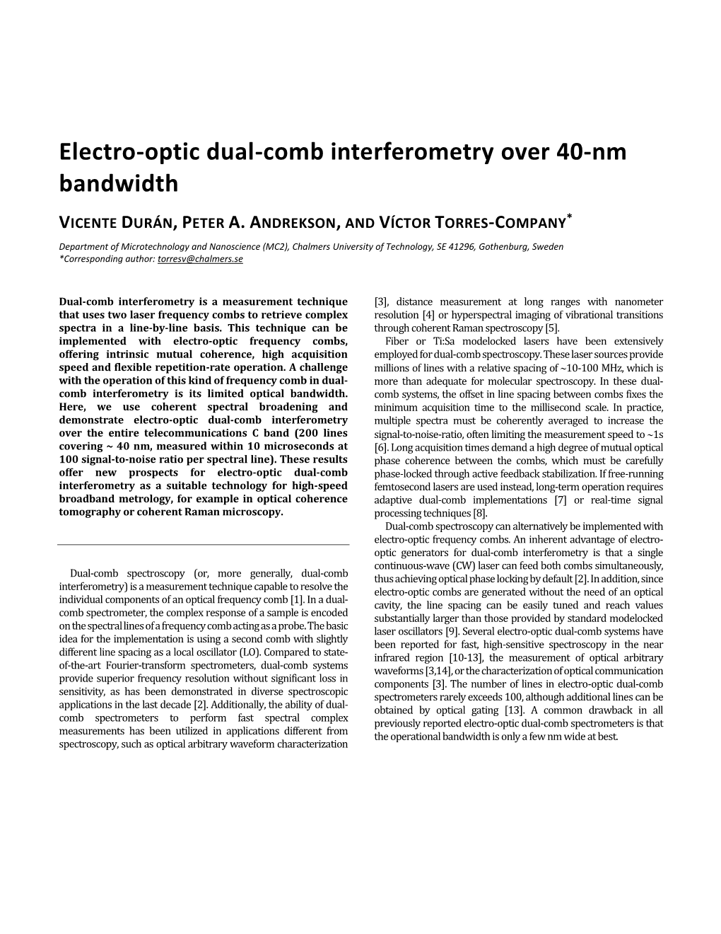 Electro-Optic Dual-Comb Interferometry Over 40-Nm Bandwidth