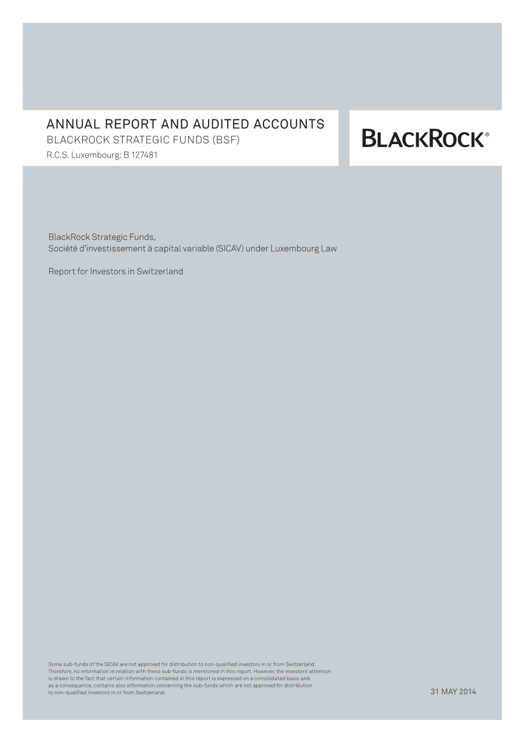 Annual Report and Audited Accounts Title (40–50 Characters) Blackrock Strategic Funds (Bsf) Subtitle (40-50 Characters) R.C.S
