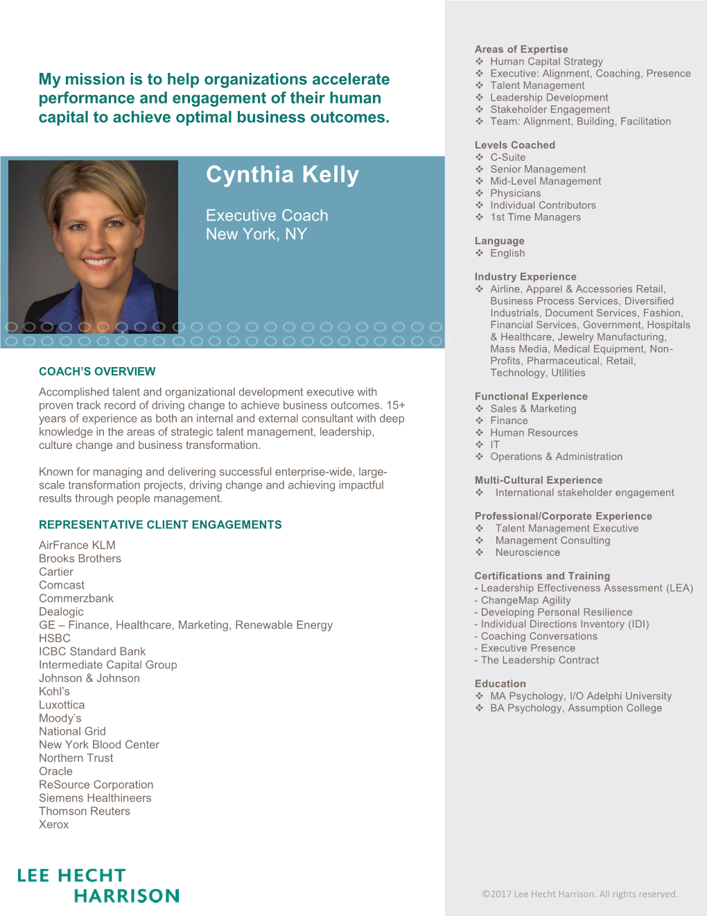 Cynthia Kelly  Mid-Level Management  Physicians  Individual Contributors Executive Coach  1St Time Managers