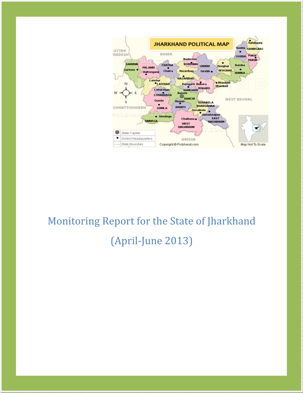 Monitoring Report for the State of Jharkhand (April-June 2013)