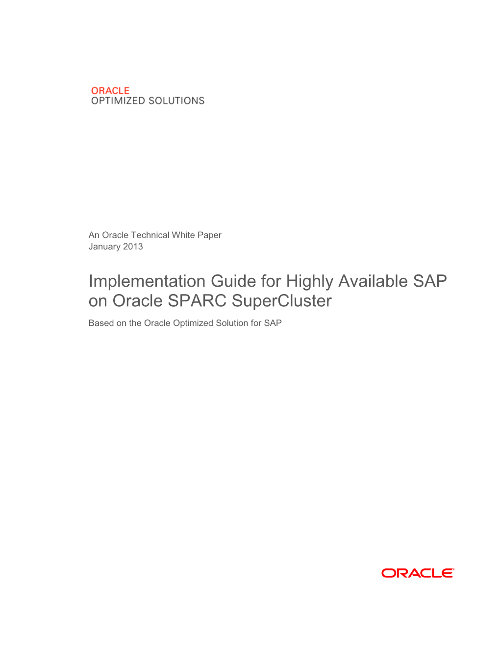 Implementation Guide for Highly Available SAP on Oracle SPARC Supercluster Based on the Oracle Optimized Solution for SAP