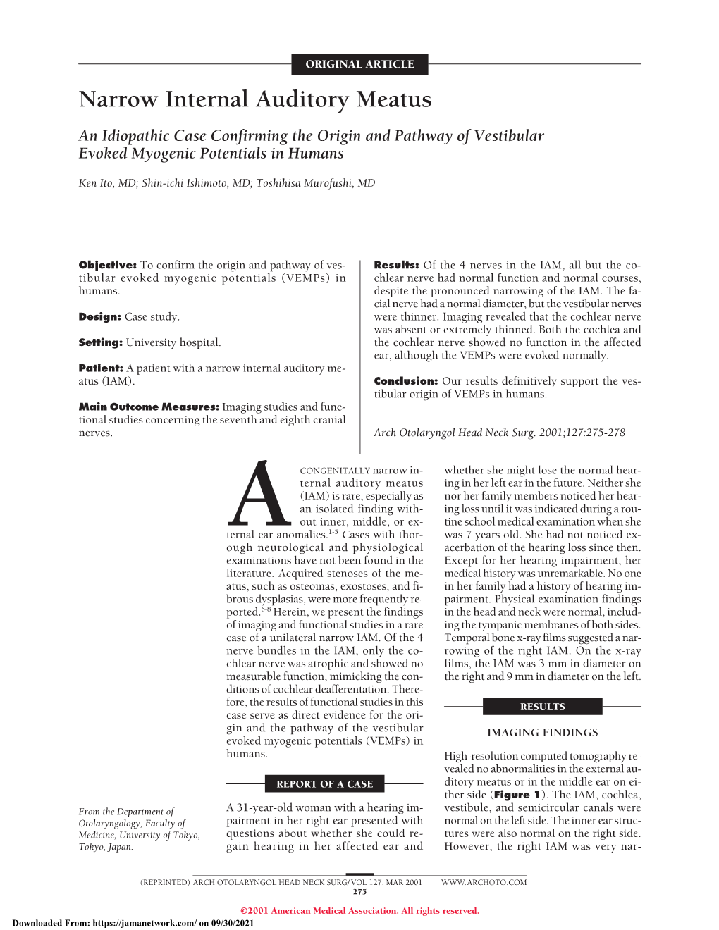 Narrow Internal Auditory Meatus: an Idiopathic Case Confirming The