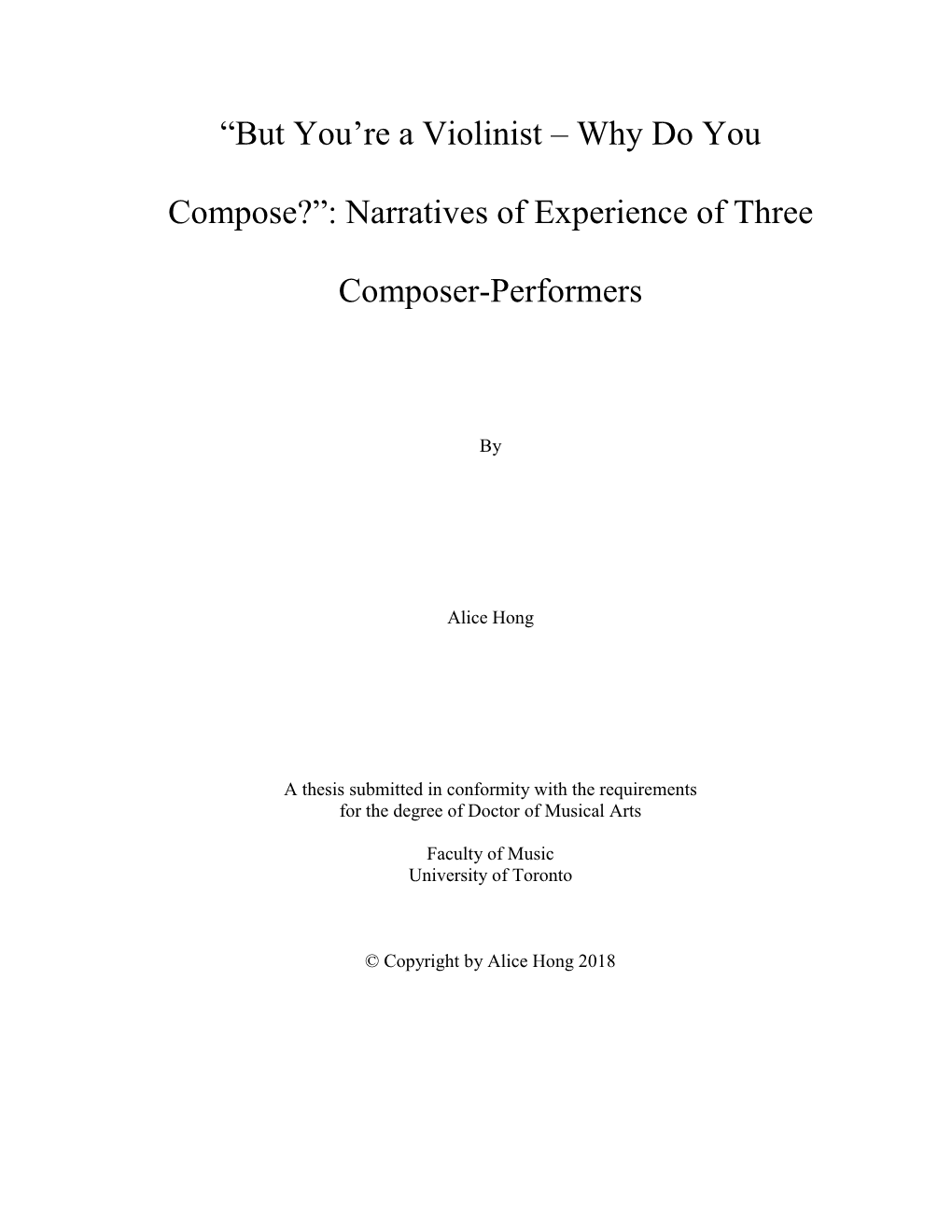 Narratives of Experience of Three Composer-Performers