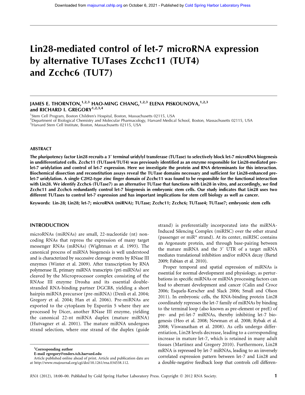 Lin28-Mediated Control of Let-7 Microrna Expression by Alternative Tutases Zcchc11 (TUT4) and Zcchc6 (TUT7)