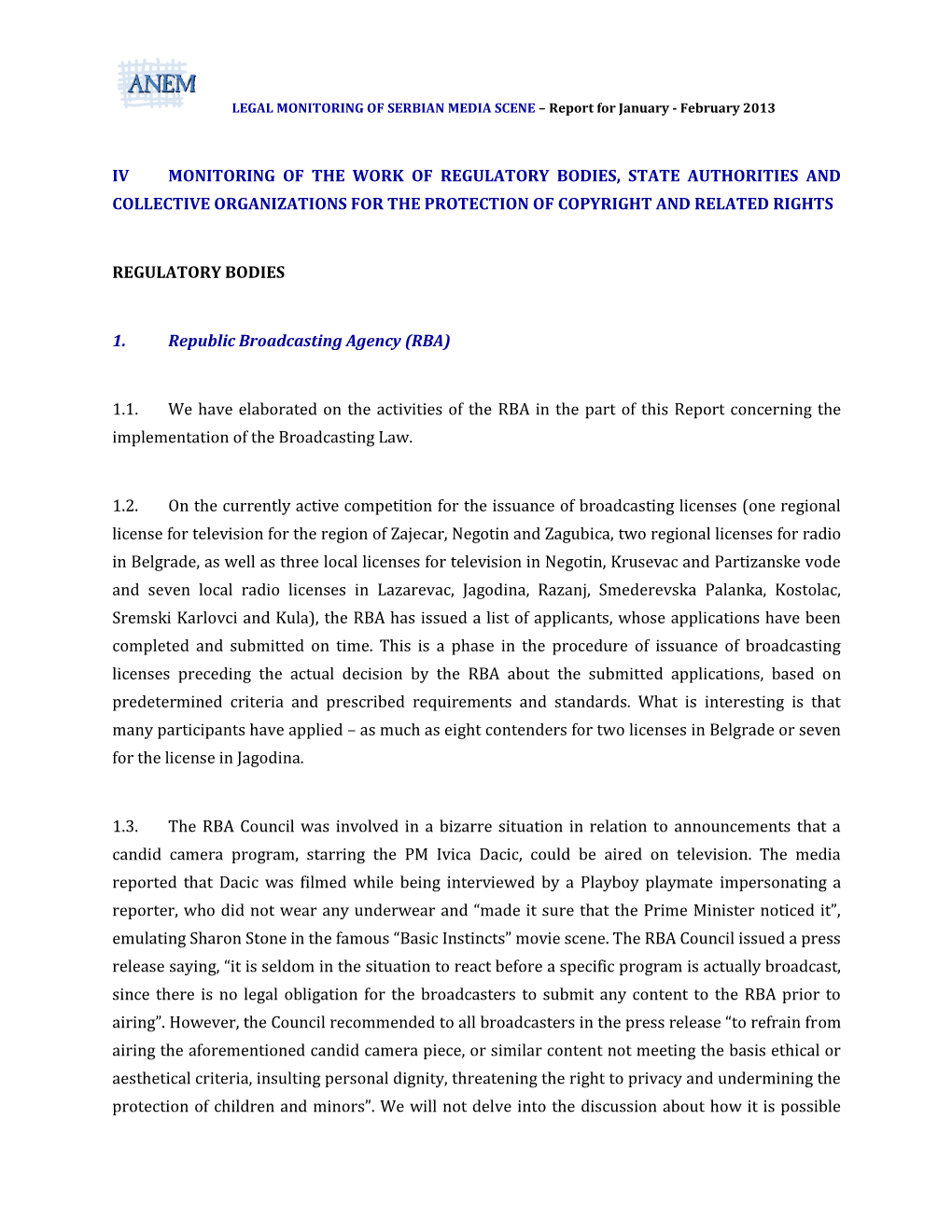 Iv Monitoring of the Work of Regulatory Bodies, State Authorities and Collective Organizations for the Protection of Copyright and Related Rights