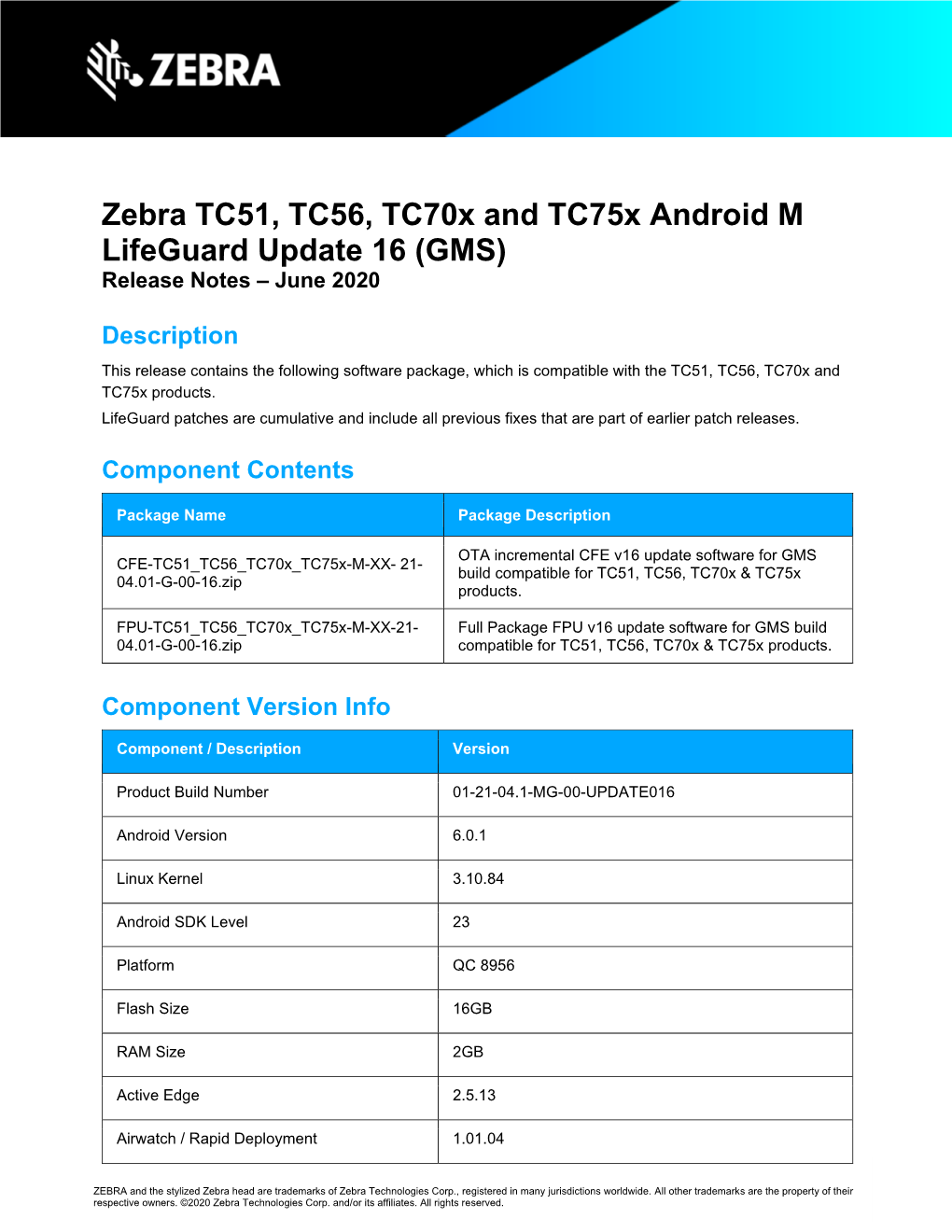 Zebra TC51, TC56, Tc70x and Tc75x Android M Lifeguard Update 16 (GMS) Release Notes – June 2020