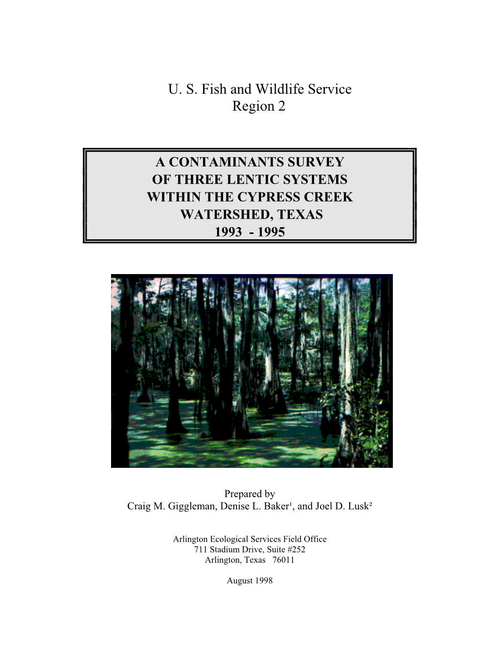 A Contaminants Survey of Three Lentic Systems Within the Cypress Creek Watershed, Texas 1993-1995