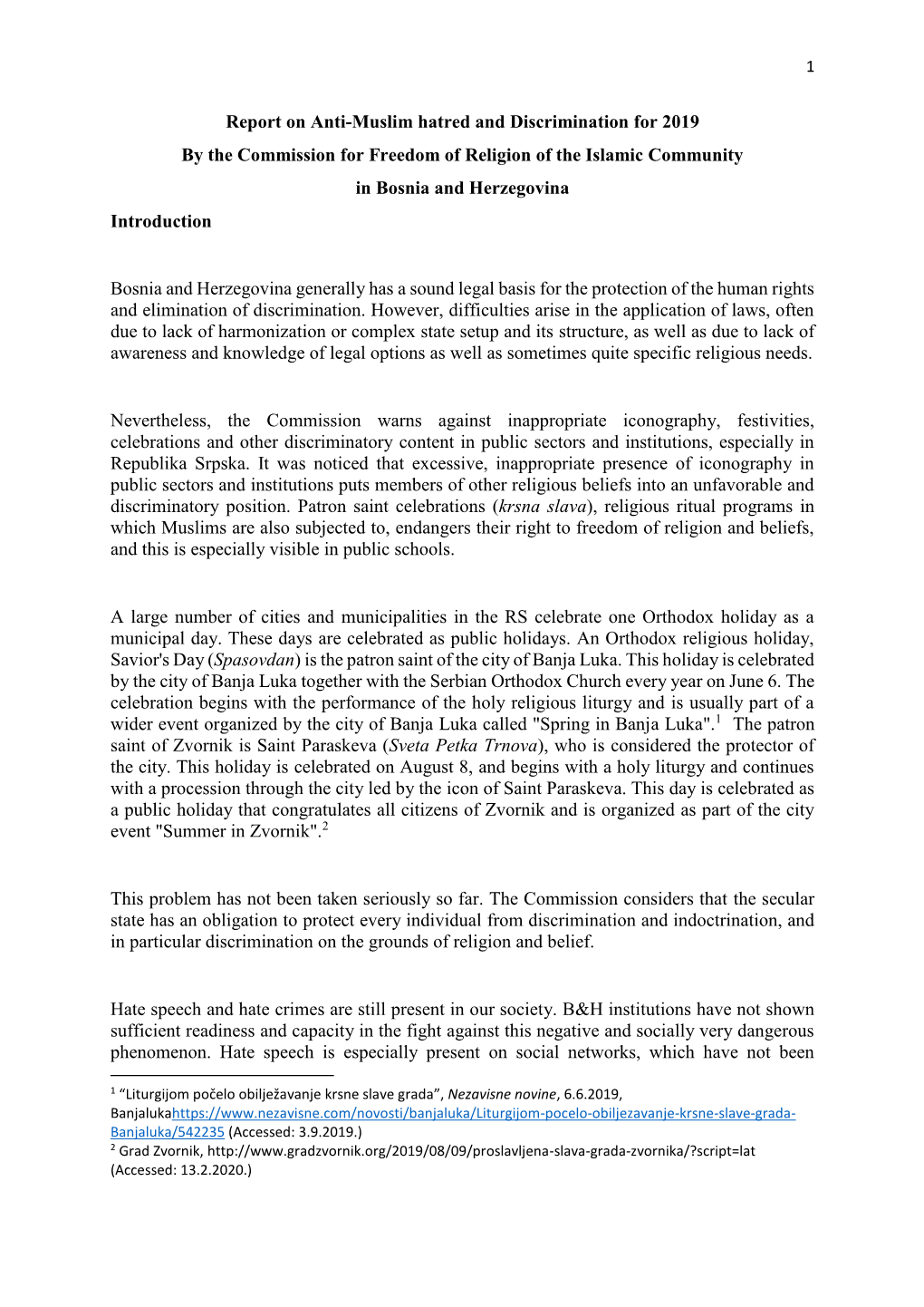 Report on Anti-Muslim Hatred and Discrimination for 2019 by the Commission for Freedom of Religion of the Islamic Community in Bosnia and Herzegovina Introduction