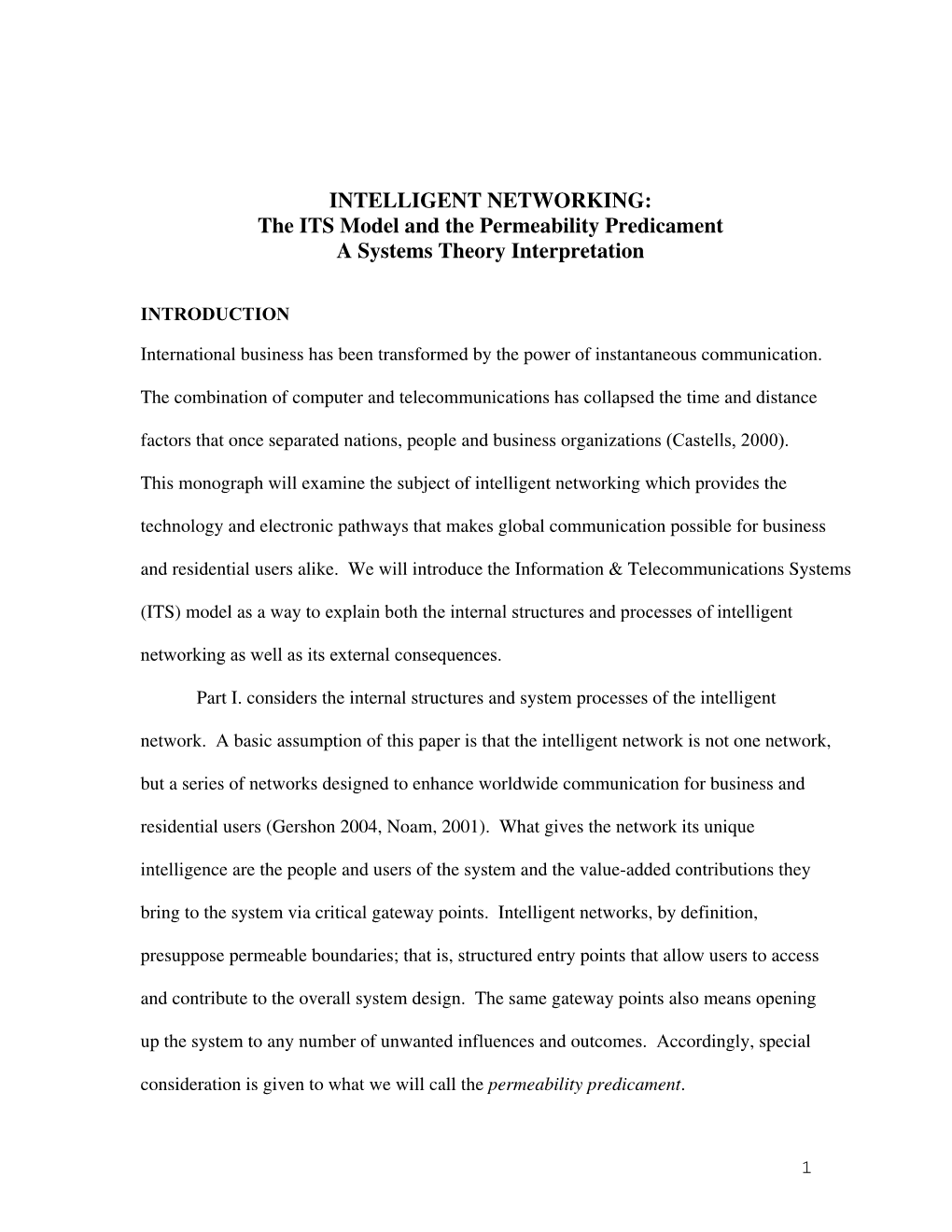 INTELLIGENT NETWORKING: the ITS Model and the Permeability Predicament a Systems Theory Interpretation