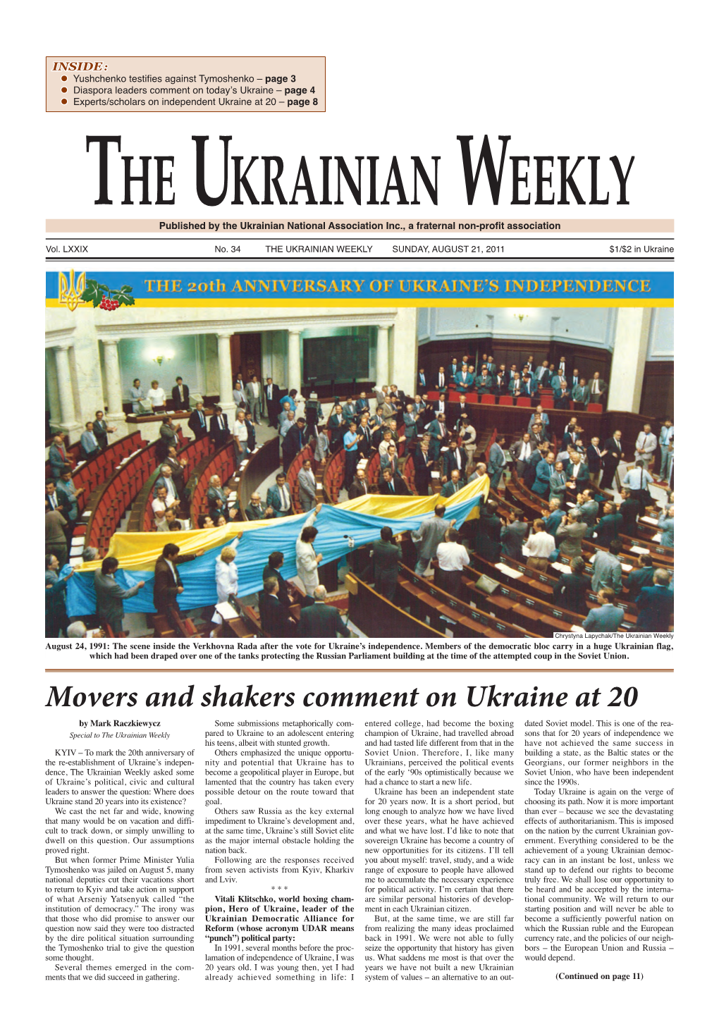 Movers and Shakers Comment on Ukraine at 20 by Mark Raczkiewycz Some Submissions Metaphorically Com- Entered College, Had Become the Boxing Dated Soviet Model