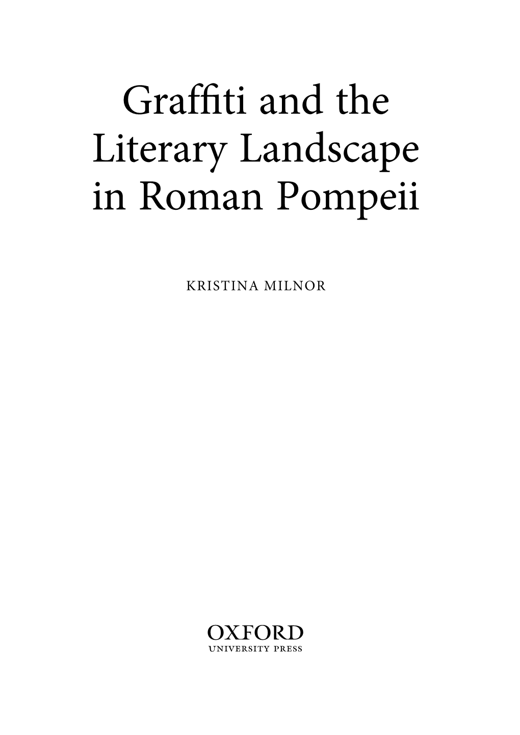 Graffiti and the Literary Landscape in Roman Pompeii