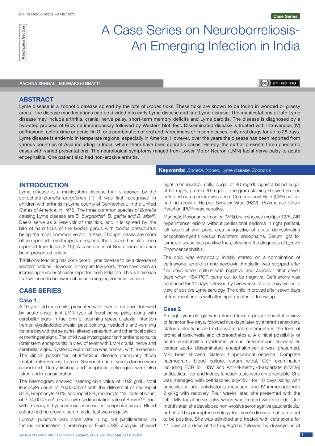 A Case Series on Neuroborreliosis- an Emerging Infection in India Paediatrics Section Paediatrics