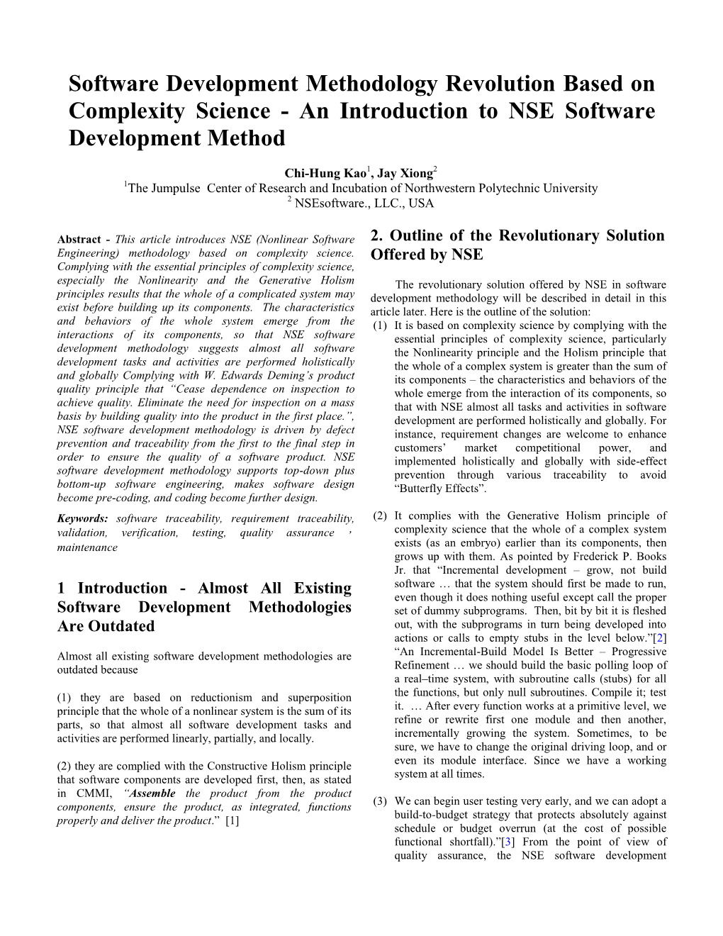 Software Development Methodology Revolution Based on Complexity Science - an Introduction to NSE Software Development Method