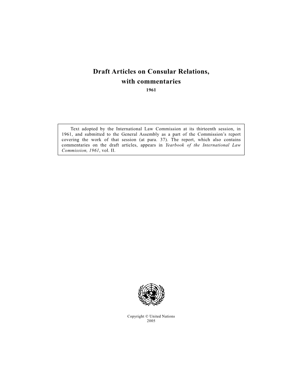 Draft Articles on Consular Relations with Commentaries, 1961