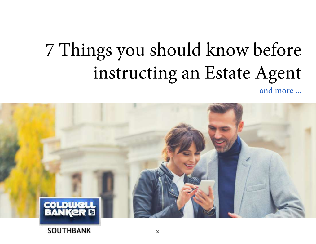 7 Things You Should Know Before Instructing an Estate Agent and More