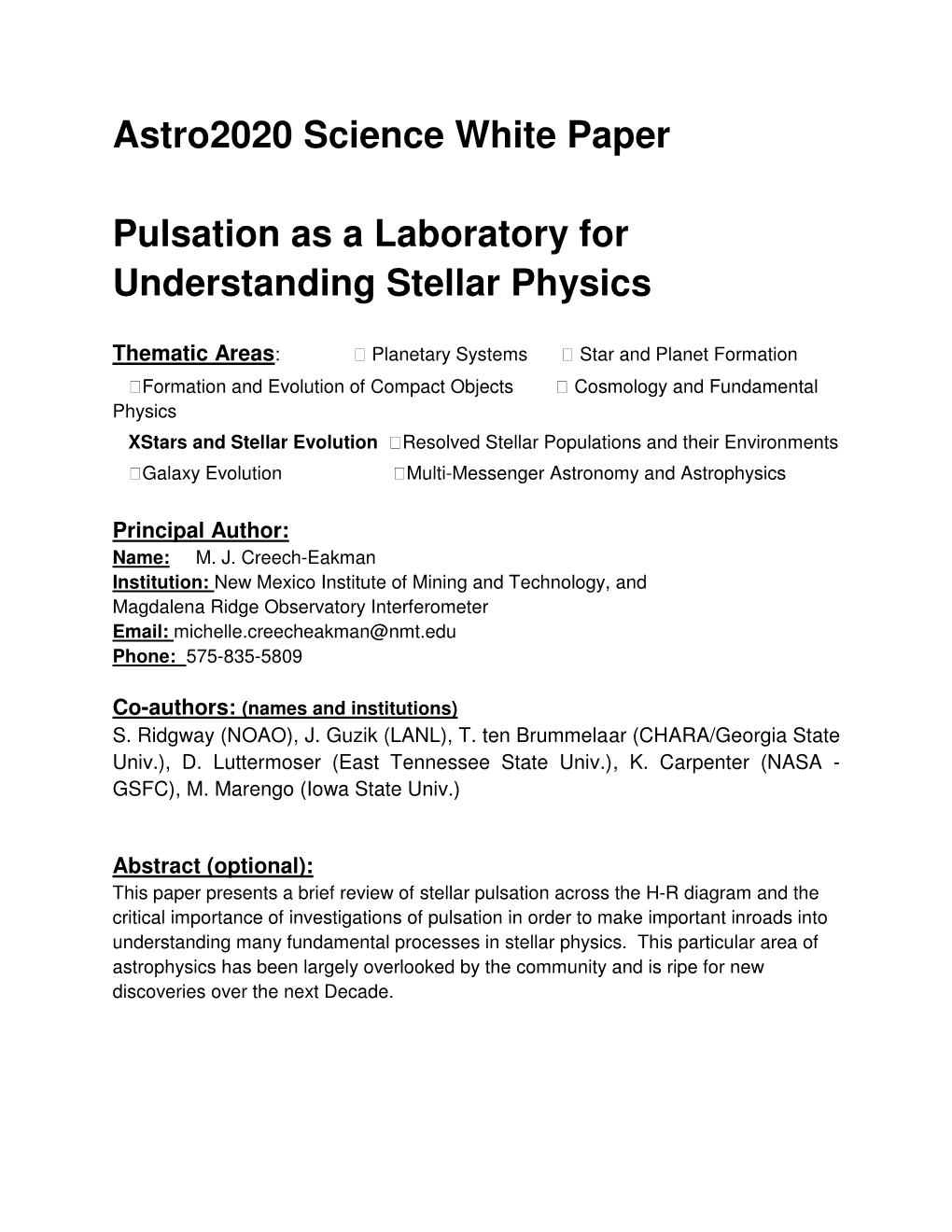 Astro2020 Science White Paper Pulsation As a Laboratory For