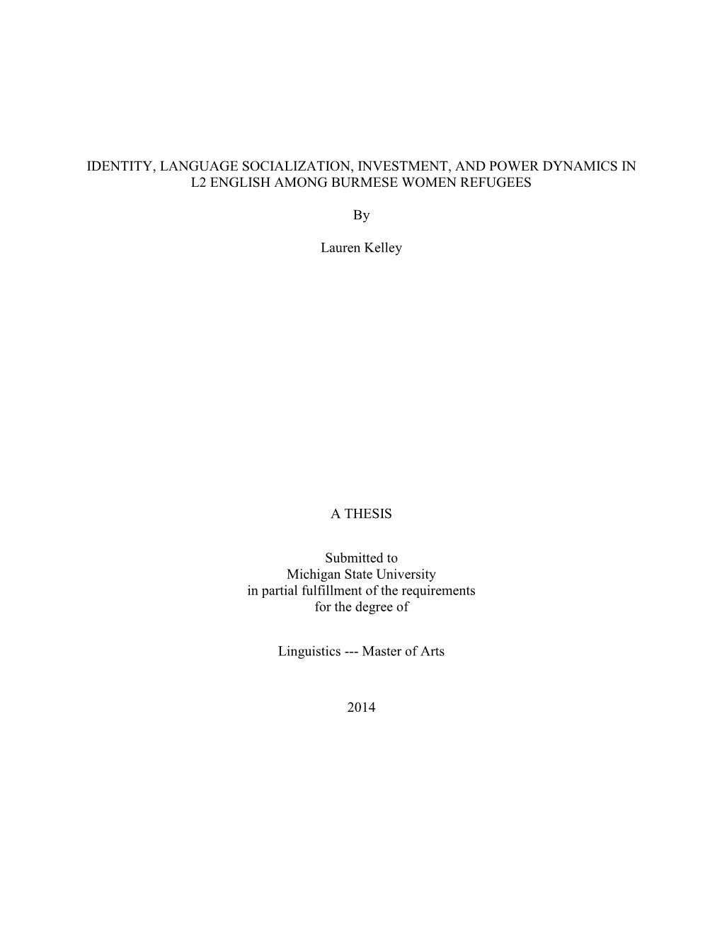 Identity, Language Socialization, Investment, and Power Dynamics in L2 English Among Burmese Women Refugees