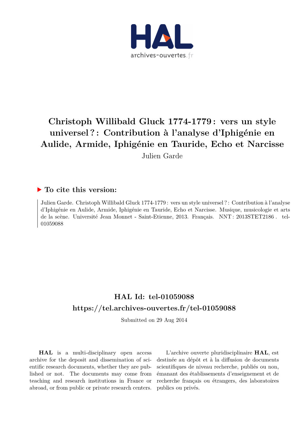 Christoph Willibald Gluck 1774-1779: Vers Un Style Universel?: Contribution À L'analyse D'iphigénie En Aulide, Armide