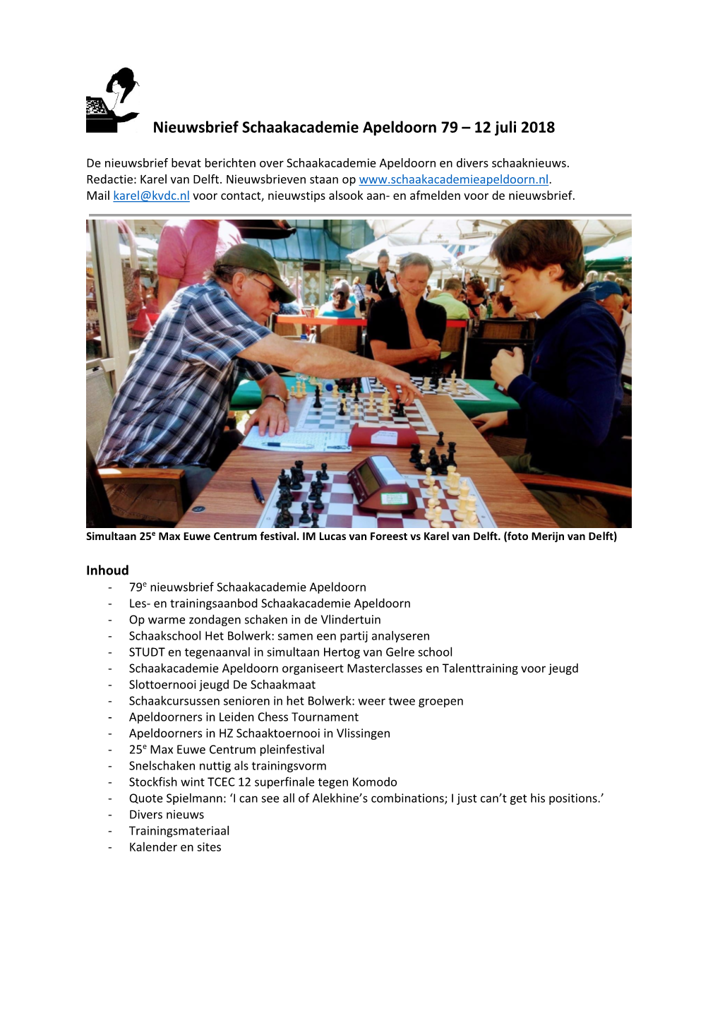 Nieuwsbrief Schaakacademie Apeldoorn 79 – 12 Juli 2018