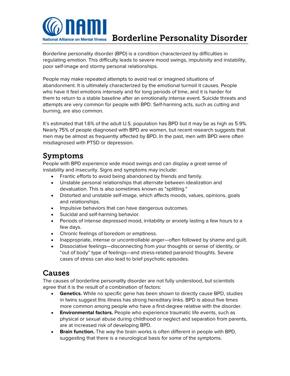 Borderline Personality Disorder (BPD) Is a Condition Characterized by Difficulties in Regulating Emotion