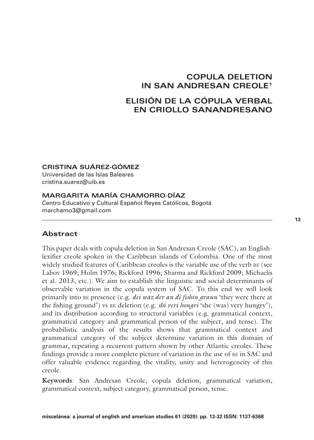 Copula Deletion in San Andresan Creole1 Elisión