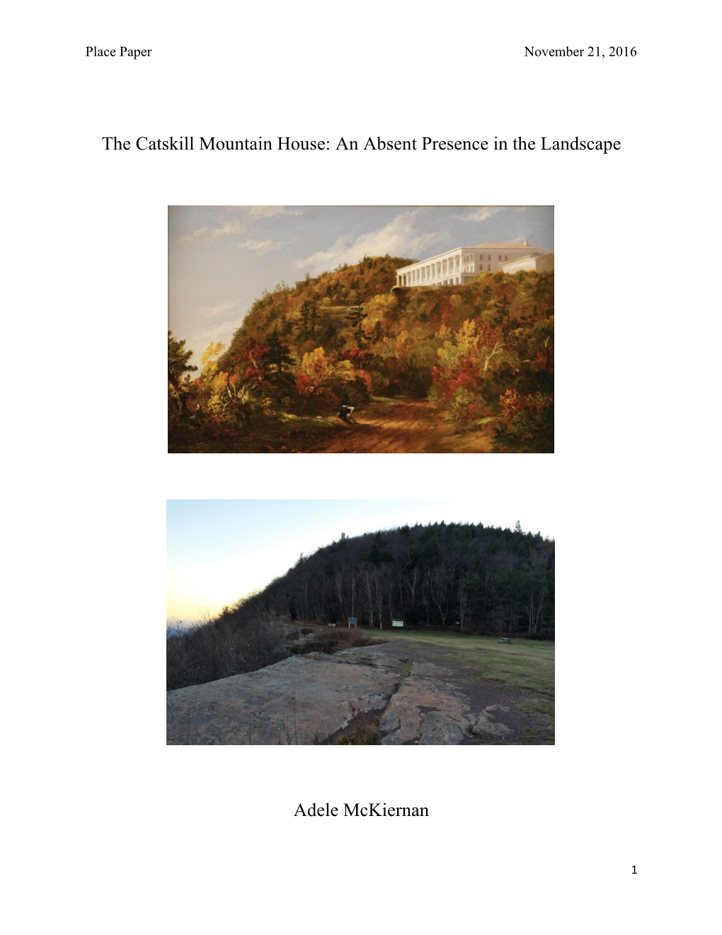 The Catskill Mountain House: an Absent Presence in the Landscape