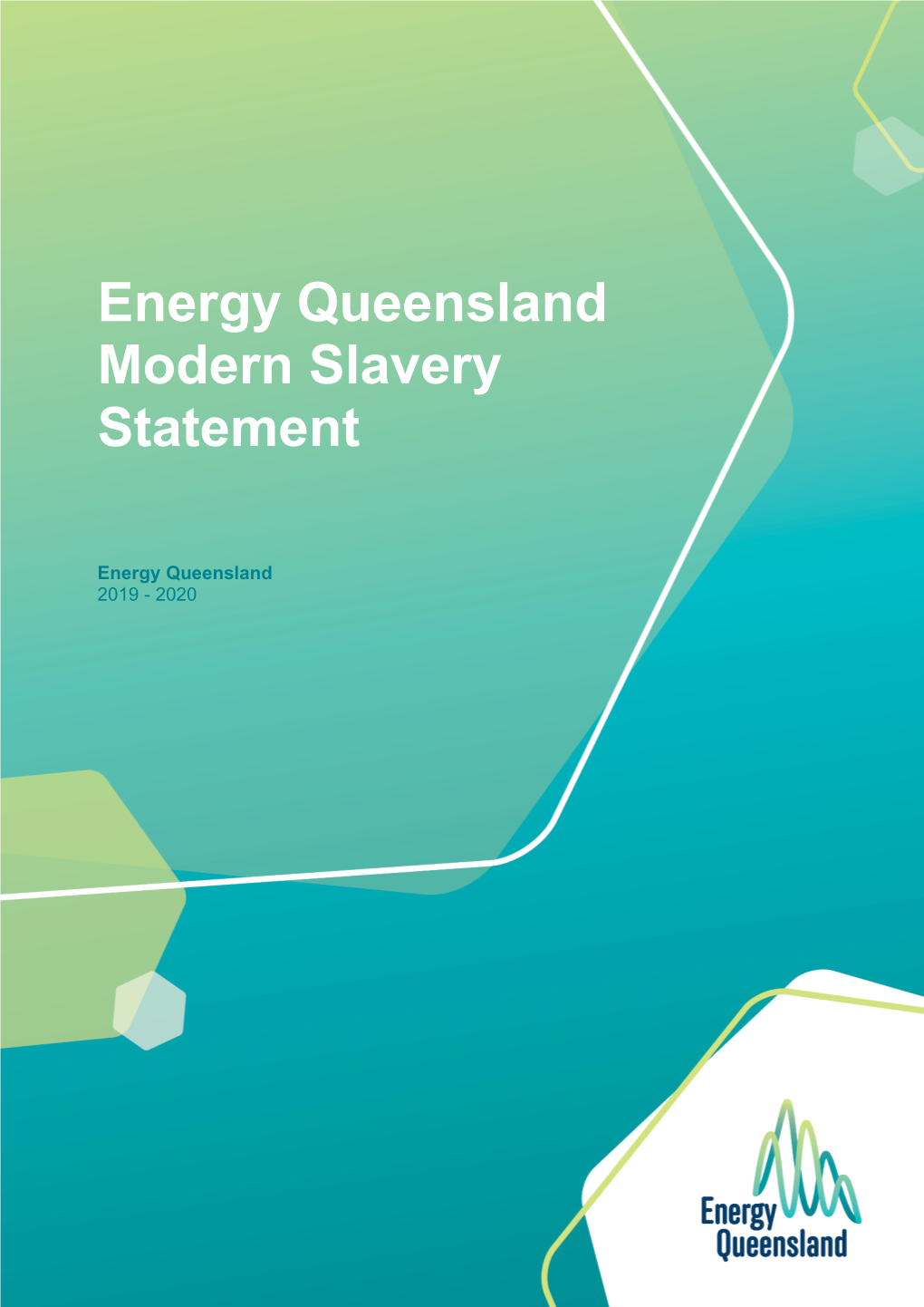 Energy Queensland Modern Slavery Statement 2019-2020.Pdf