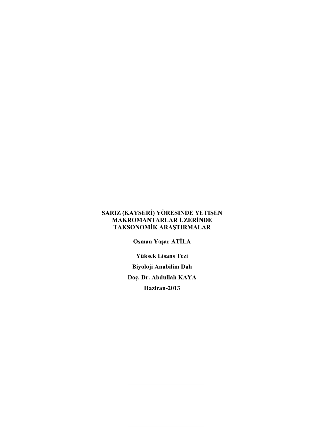 Sarız (Kayseri) Yöresinde Yetişen Makromantarlar Üzerinde Taksonomik Araştırmalar.Pdf