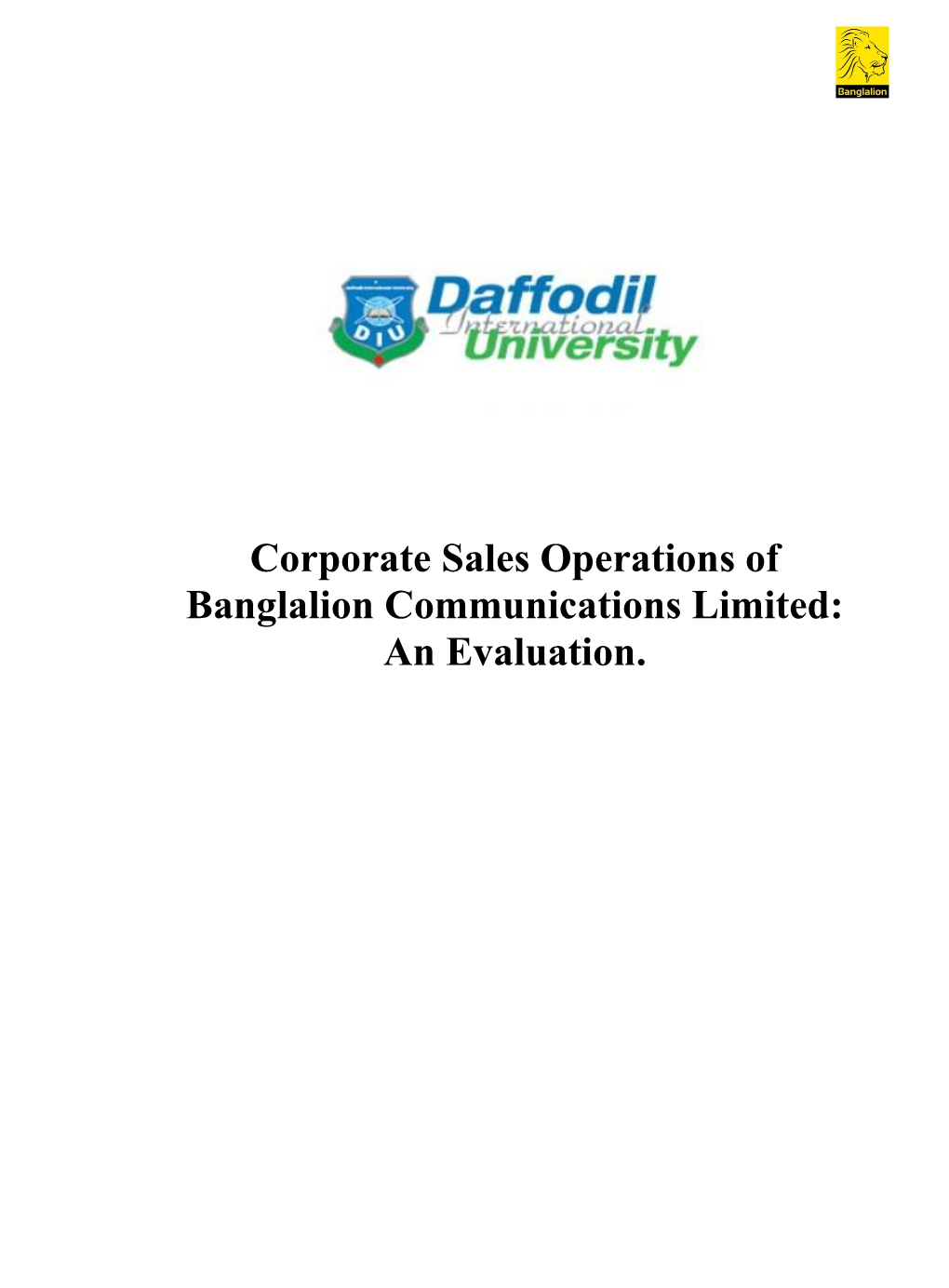 Corporate Sales Operations of Banglalion Communications Limited: an Evaluation