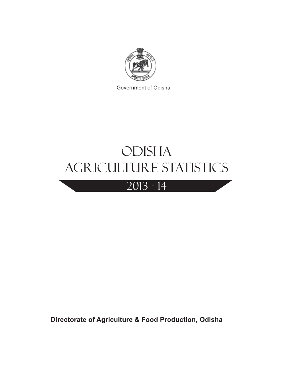 Odisha Agriculture Statistics 2013 - 14