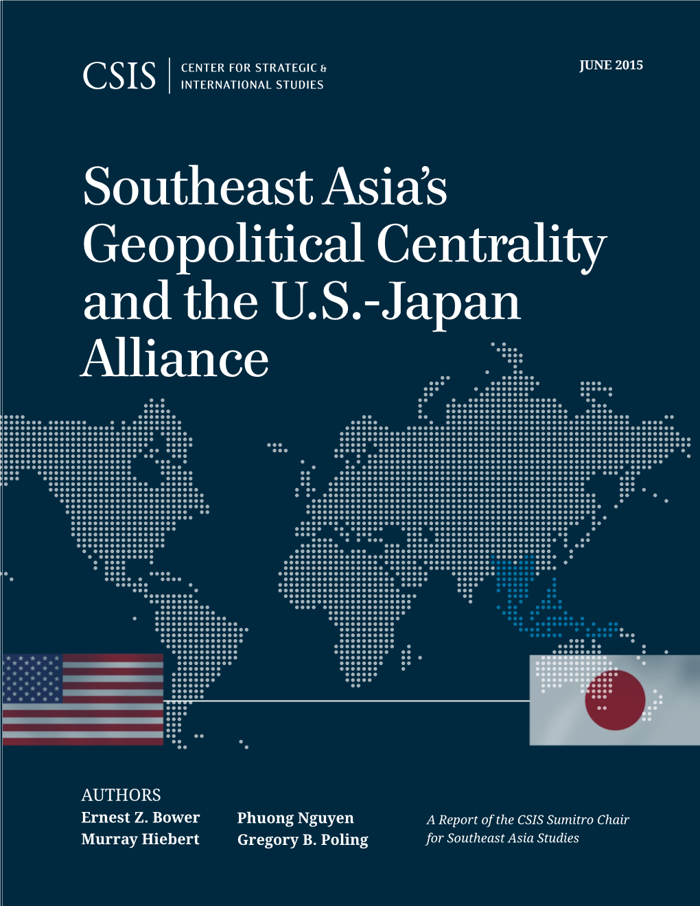 Southeast Asia's Geopolitical Centrality and the U.S.-Japan Alliance