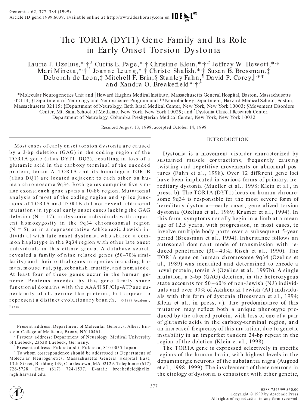 The TOR1A (DYT1) Gene Family and Its Role in Early Onset Torsion Dystonia Laurie J