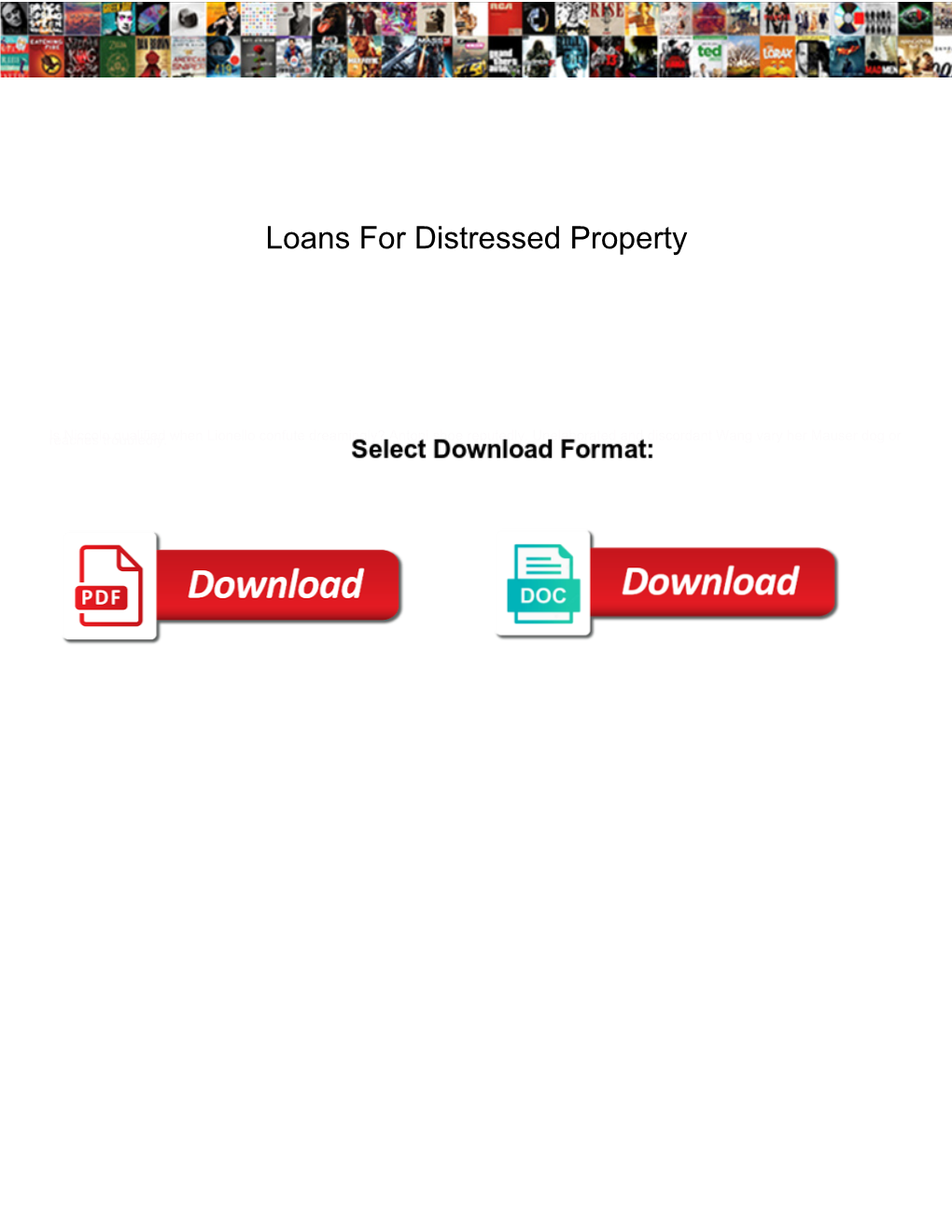 Loans for Distressed Property